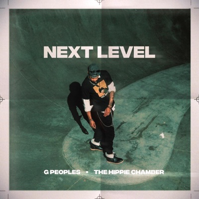 Next Level (feat. The Hippie Chamber) - Single
