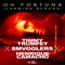 Oh Fortuna - Timmy Trumpet, SMVGGLERS & Henrique Camacho lyrics