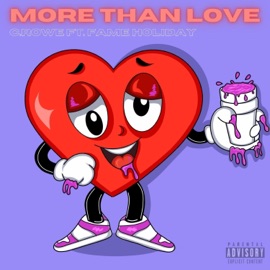 More Than Love (feat. Fame Holiday) C.Rowe