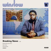 Winslow - Breaking News feat. T.R.A.C