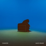 Mack Keane - Chances