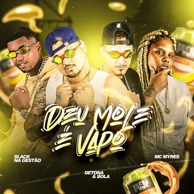 Deu Mole É Vapo - Single