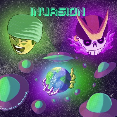 INVASION (feat. Drip$tick & Dakkagob) - Single