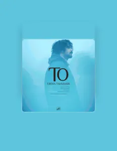 Erfan Tahmasbi을(를) 듣고, 뮤직 비디오를 보고, 약력을 읽고, 투어 일정 등을 확인하세요!