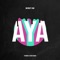 Aya (Themba's Herd Remix) - Infinity Ink lyrics