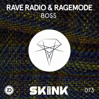 Boss by Rave Radio & RageMode song reviws