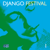 Django Festival 1 - Various Artists