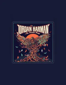 Poslechněte si interpreta Jordan Harman and the Humble Brags, sledujte hudební videa, přečtěte si životopis, podívejte se na data turné a další informace.