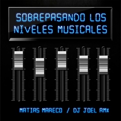 Sobrepasando los Niveles Musicales - Single