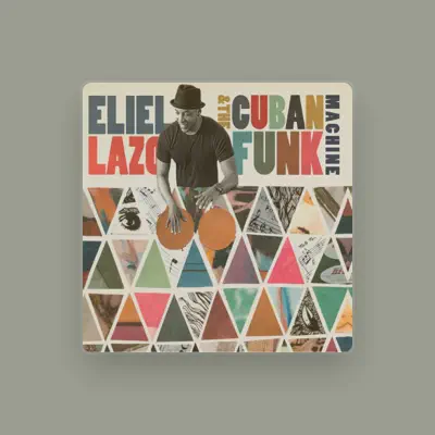Listen to Eliel Lazo, watch music videos, read bio, see tour dates & more!