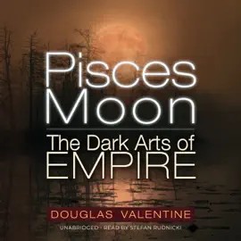 Pisces Moon: The Dark Arts of Empire