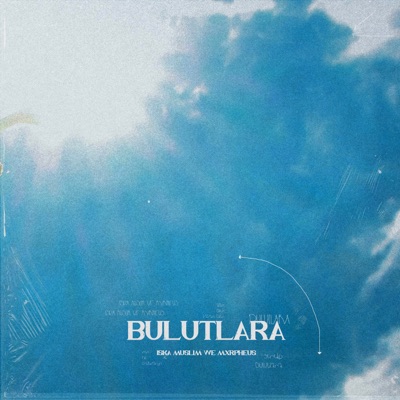 BULUTLARA - Single