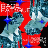 Rage Fatigue (feat. Haptic) artwork