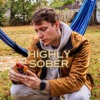 Highly Sober - Single