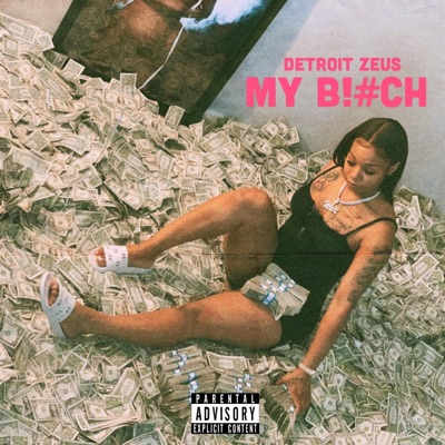 My Bitch - Single