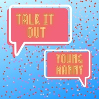 Talk It Out - Single - Young Manny