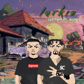Lurkin (feat. Nate G) Jtripz