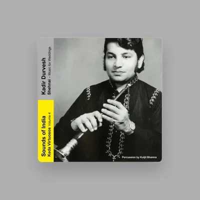 Listen to Kadir Durvesh, watch music videos, read bio, see tour dates & more!