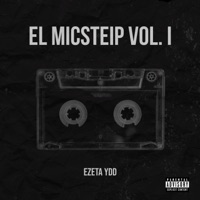 El Micsteip, Vol. 1 - EZETA YDD