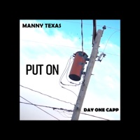 Put On (feat. DayOne Capp) - Single - Manny Texas