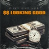 $$ Looking Good - Single