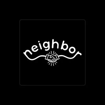 Listen to Neighbor, watch music videos, read bio, see tour dates & more!