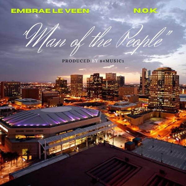 Man of the People (feat. Embrae Le Veen)