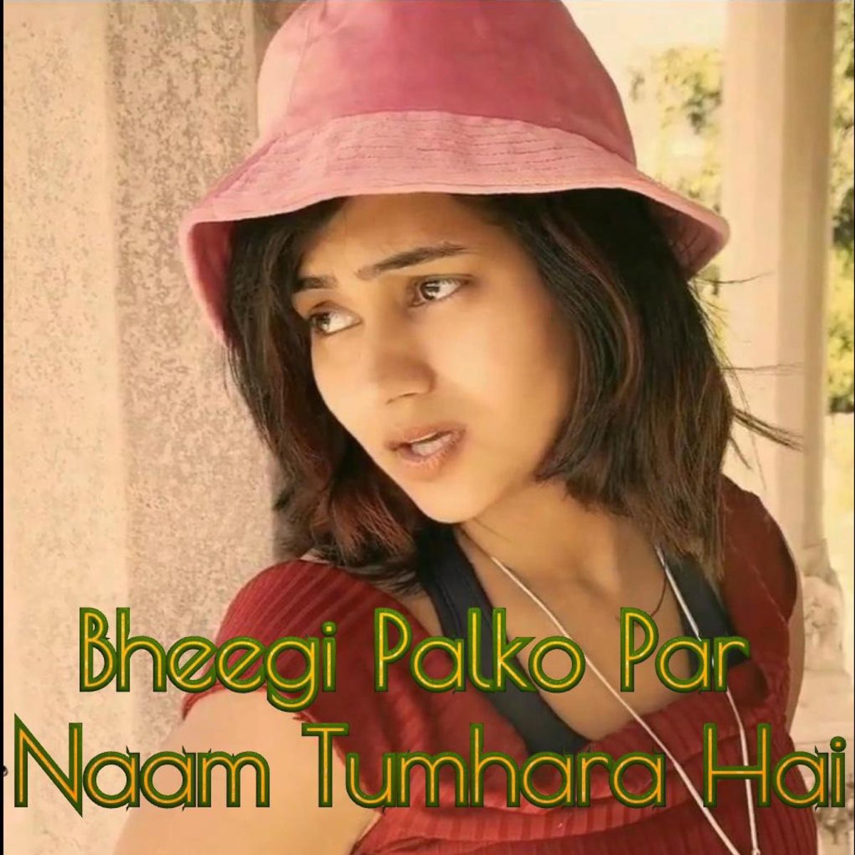 Bheegi Palko Par Naam Tumhara Hai Status ‎Bheegi Palko Par Naam Tumhara Hai - Single - Album by Ruhi Behal