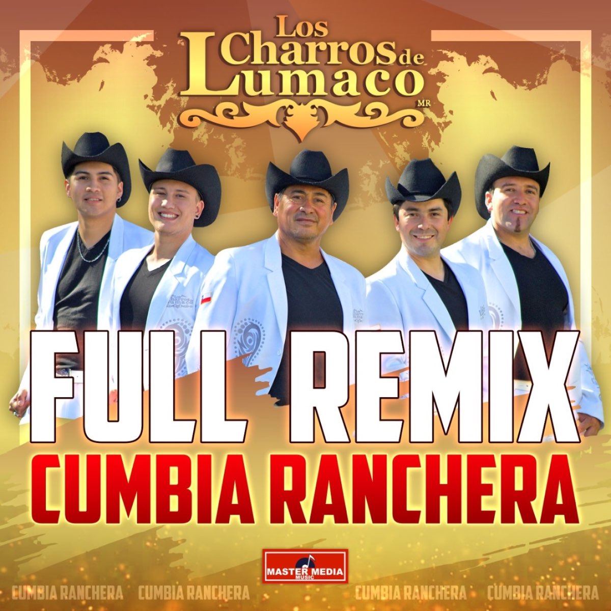 Full Remix Cumbia Ranchera de Los Charros De Lumaco en Apple Music