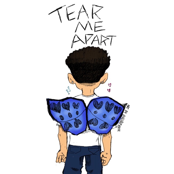 Tear Me Apart