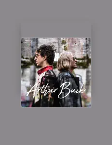 Listen to Arthur Buck, watch music videos, read bio, see tour dates & more!