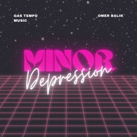 Minor Depression - Single - Ömer Balık