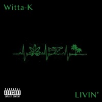 Livin - Single - Witta-K