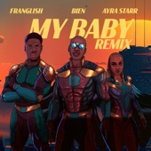 My Baby (feat. Ayra Starr) [Remix] artwork