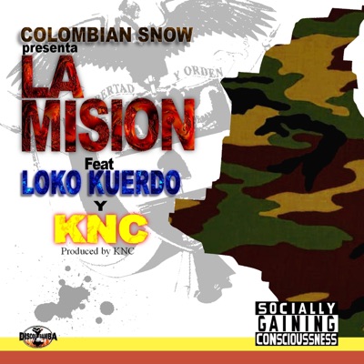 La Misión-Parceo Colombian Snow (feat. KNC & Loko Kuerdo) - Single