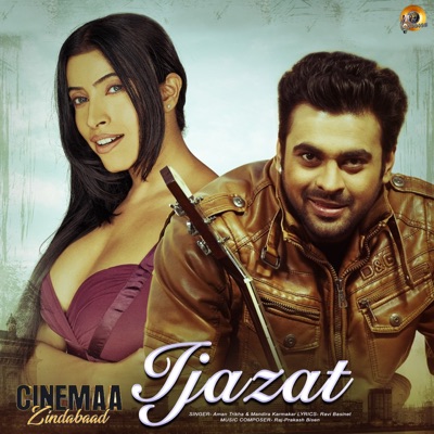 Ijazat (From "Cinemaa Zindabaad") - Single