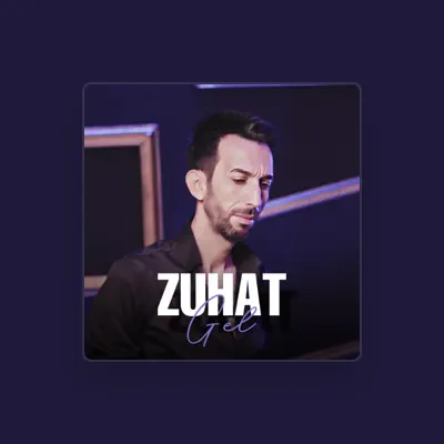 Listen to Zuhat, watch music videos, read bio, see tour dates & more!