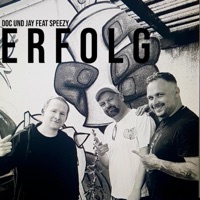 ERFOLG (feat. Speezy) - Single - Doc und Jay