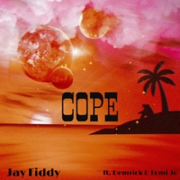 Cope (feat. Demrick & Tomi Jo) - Single - Jay Fiddy