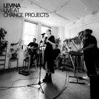 Live At Chance Projects - EP - Levina
