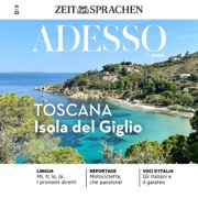 Adesso Audio 11/23 – Toscana. L’isola del Giglio: Italienisch lernen Audio –  Die Insel Giglio - ZEIT SPRACHEN