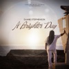 Duane Stephenson - A Brighter Day