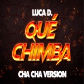 Qué Chimba (Cha Cha Version) artwork