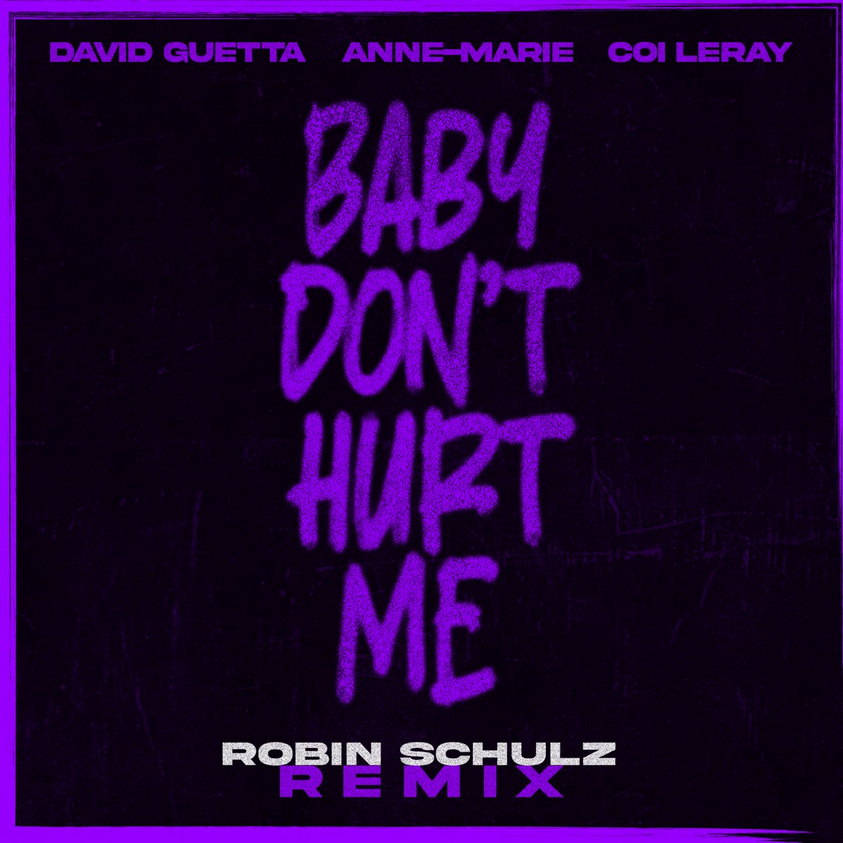 David Guetta coi Leray Baby don't hurt me. David Guetta/Sofi Tukker/Anne-Marie/coi Leray - Baby don't hurt me (Sofi Tukker Remix). David Guetta, Anne-Marie, coi Leray - Baby don’t hurt me. Baby don't hurt me мерч. David guetta baby don