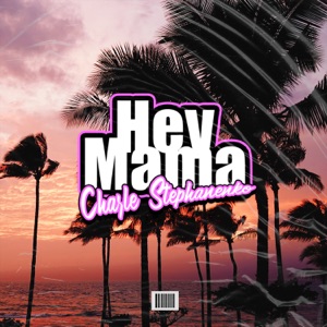 Hey Mamá