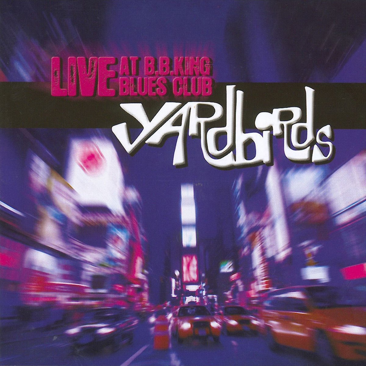 ‎Live At B.B. King Blues Club - ヤードバーズのアルバム - Apple Music