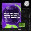 Gojira Gojira (Vip) Wub World Volume 1
