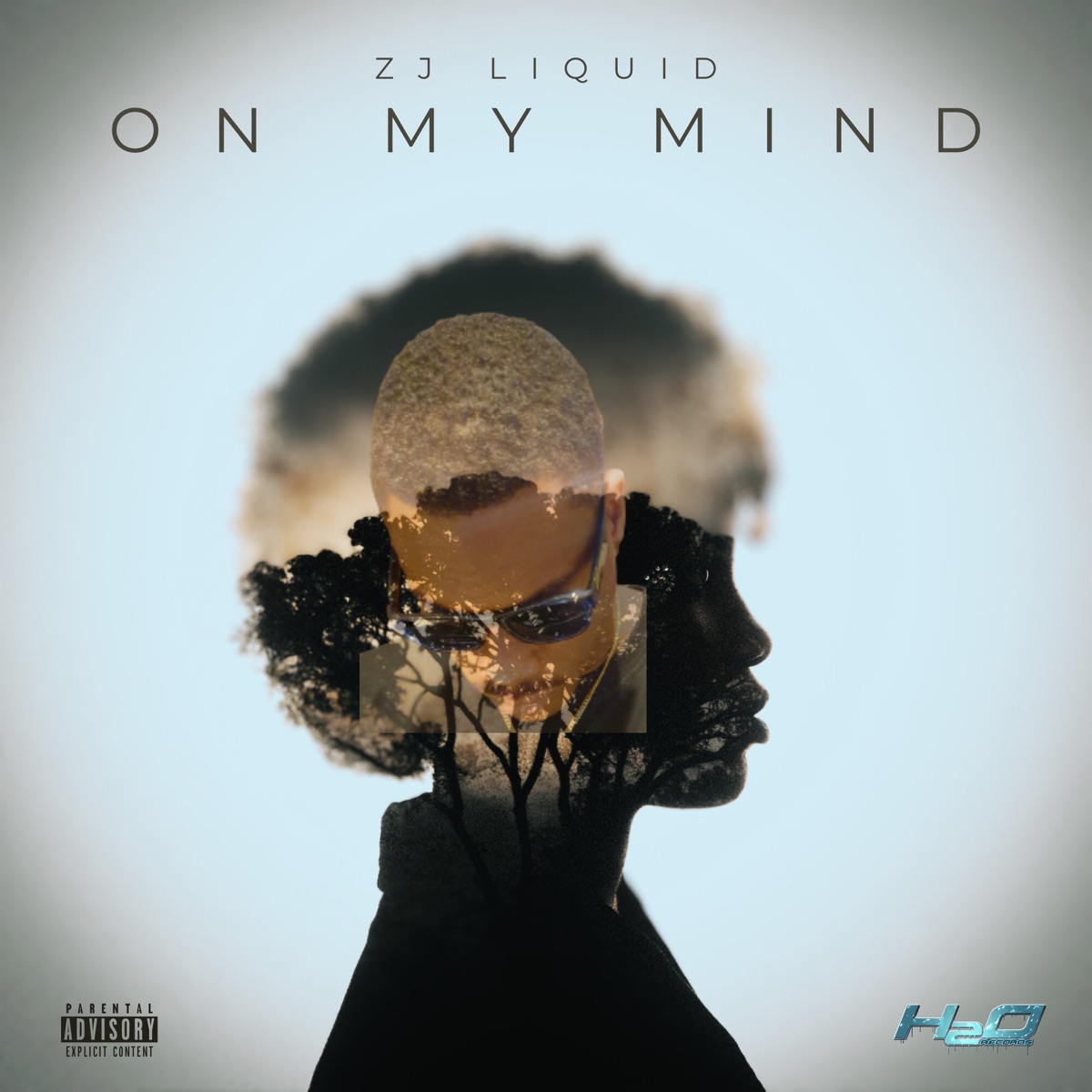 On My Mind - Single - Album by ZJ Liquid - Apple Music