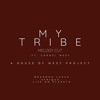 My Tribe (feat. Cornel West) - Melody Cut - Single