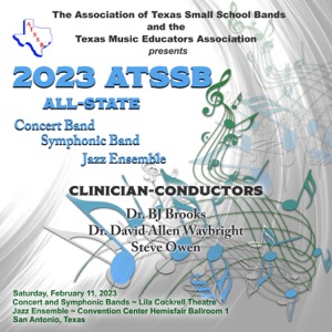 Association of Texas Small School Bands - All-State Bands 2023 (Live)